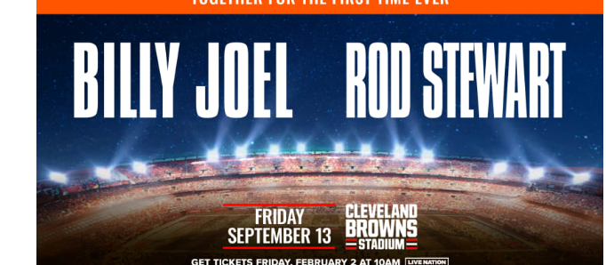 Billy Joel and Rod Stewart to perform at Cleveland Browns Stadium Sept. 13