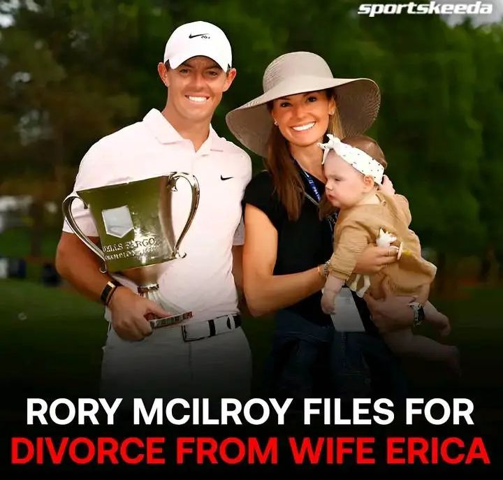 Rory McIlroy files for shock divorce with Erica Stoll on eve of US Full details in comment 👇👇