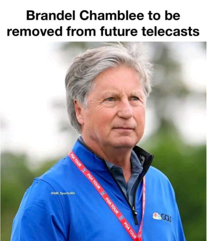 BREAKING: Brandel Chamblee have been sanctioned and removed from telecasts